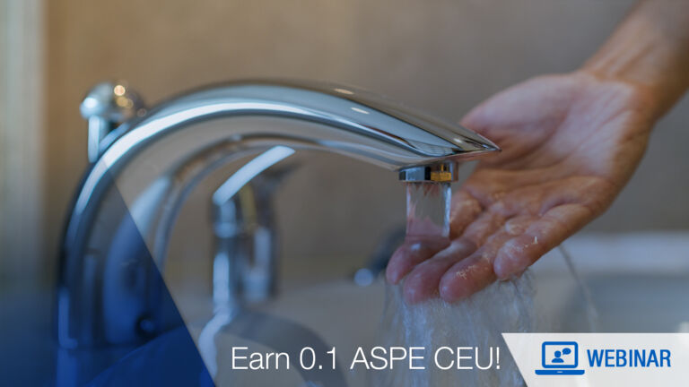 A promotional banner for the American Society of Plumbing Engineers (ASPE). You are able to earn credit for continuing education.  The image is a hand under a faucet of running water.